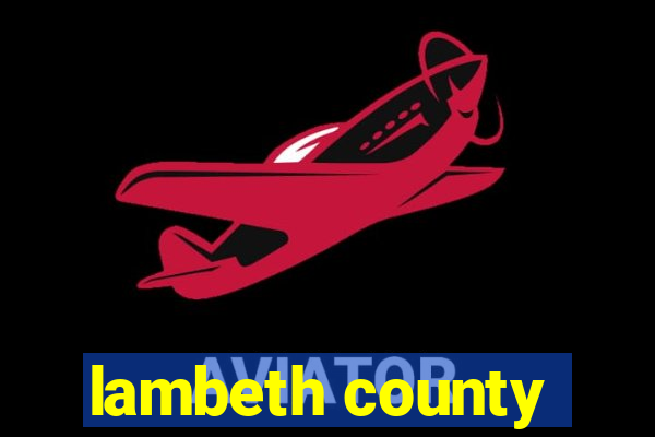 lambeth county